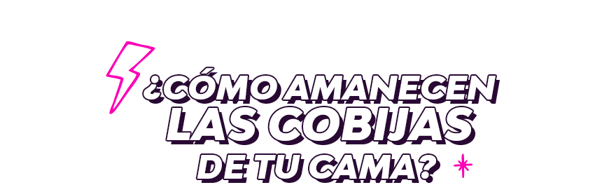 ¿Cómo amanecen las cobijas de tu cama?